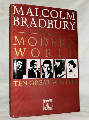 The Modern World: Ten Great Writers