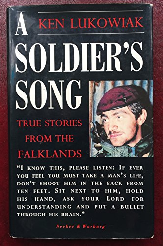 A Soldier's Song: True Stories from the Falklands