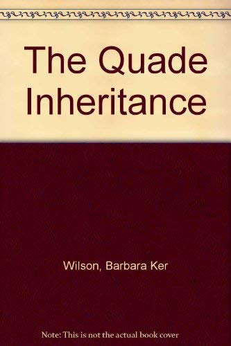 The Quade Inheritance