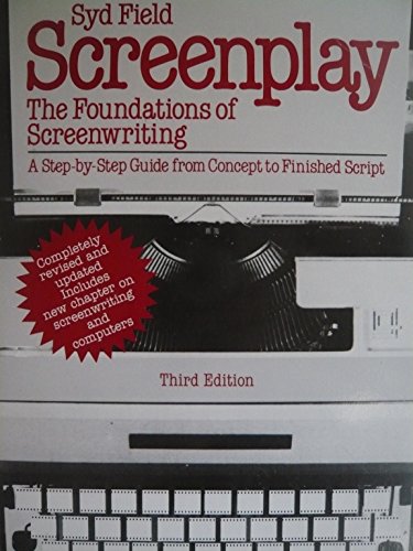 Screenplay: The Foundations of Screenwriting