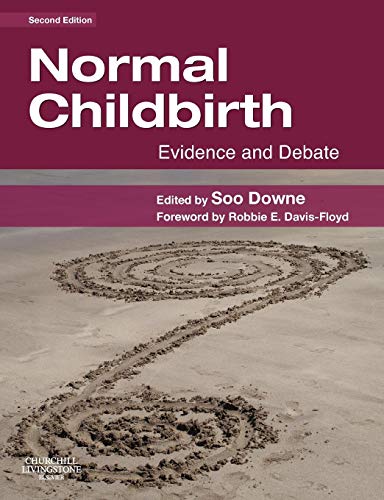 Normal Childbirth: Evidence and Debate