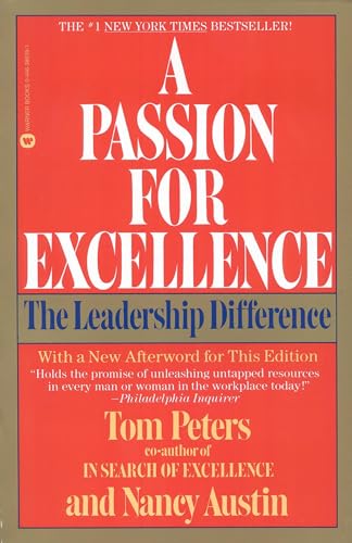 A Passion for Excellence: The Leadership Difference