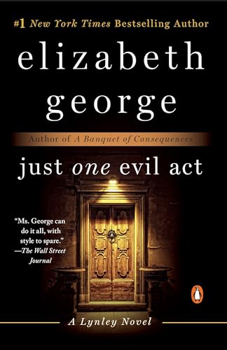 Just One Evil Act: A Lynley Novel