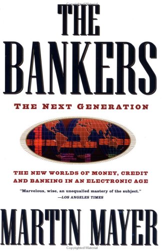 The Bankers: The Next Generation