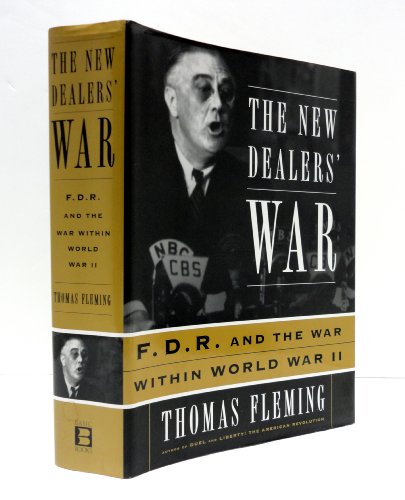 The New Dealers' War: FDR and the War within World War II