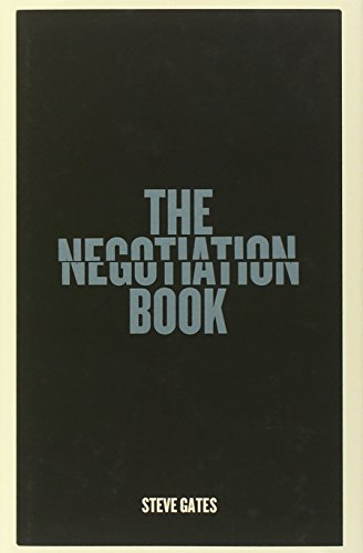 The Negotiation Book: Your Definitive Guide to Successful Negotiating