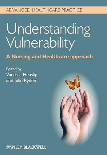 Understanding Vulnerability: A Nursing and Healthcare Approach