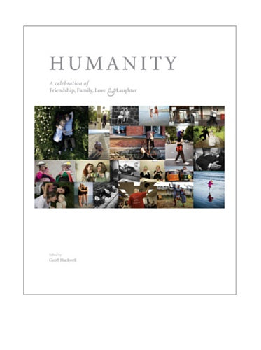 Humanity: A Celebration of Friendship, Family, Love & Laughter