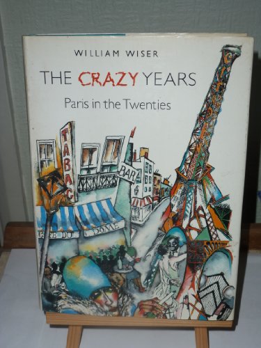 The Crazy Years: Paris in the Twenties