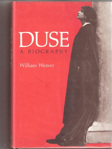 Duse: A Biography