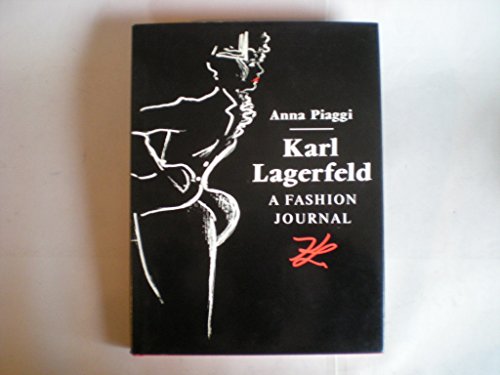 Karl Lagerfeld: A Fashion Journal