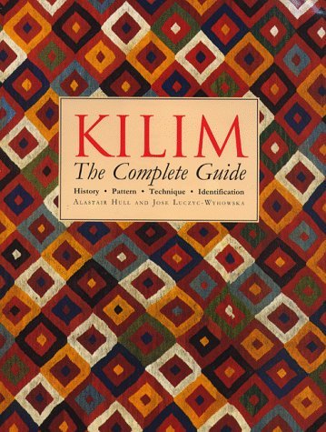 Kilim: The Complete Guide - History, Pattern, Technique, Identification