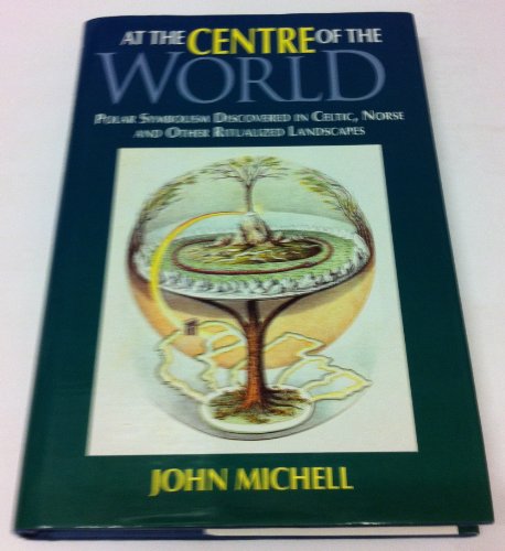 At the Centre of the World