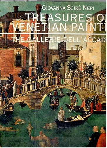 Treasures of Venetian Painting: Gallerie Dell' Accademia