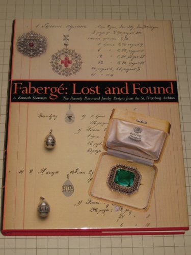 Faberge: Lost and Found - Recently Discovered Jewelry Designs from the