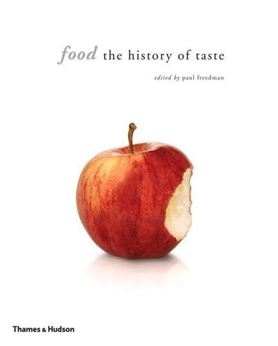 Food: The History of Taste