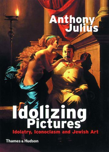 Idolizing Pictures: Idolatry, Iconocl