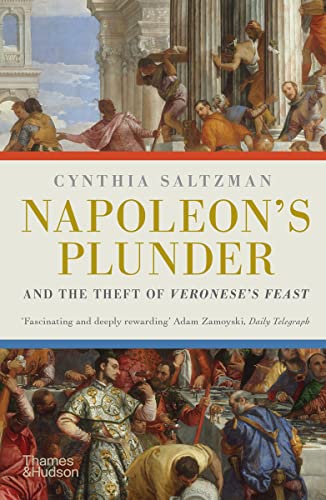 Napoleon's Plunder and the Theft of Veronese's Feast