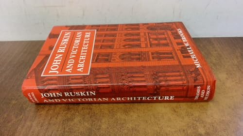 John Ruskin and Victorian Architecture