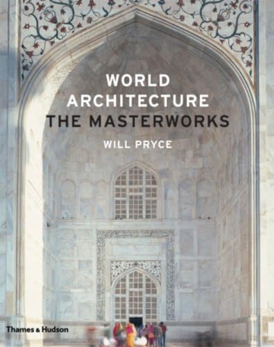 World Architecture:The Masterworks: The Masterworks
