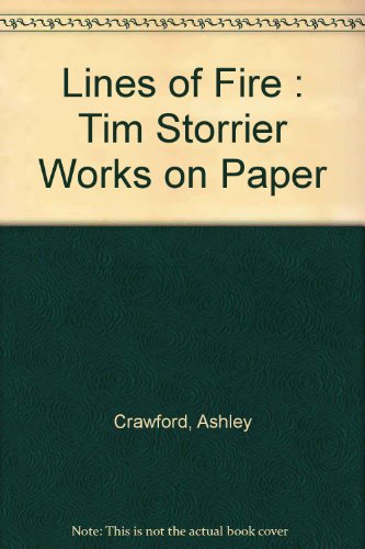 Lines of Fire: Tim Storrier Works on Paper