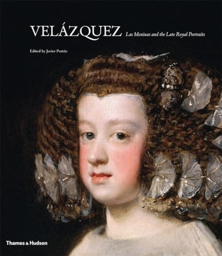 Velazquez: Las Meninas and the Late Royal Portraits