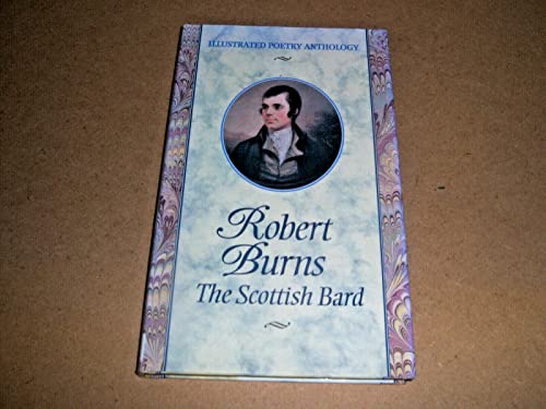 Robert Burns: The Scottish Bard