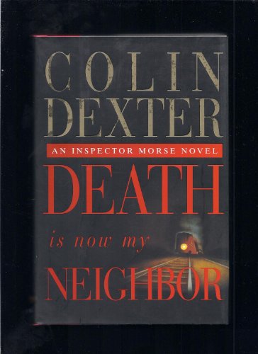 Death Is Now My Neighbor