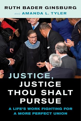 Justice, Justice Thou Shalt Pursue: A Life's Work Fighting for a More Perfect Union