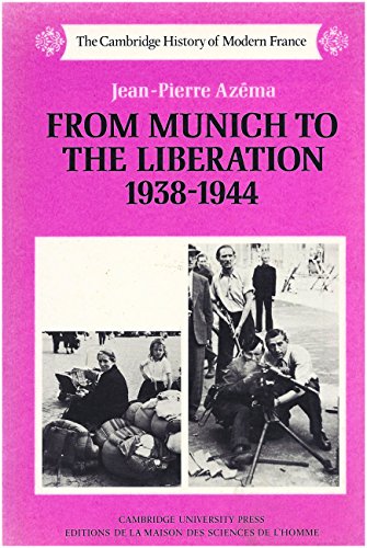 From Munich to the Liberation 1938-1944