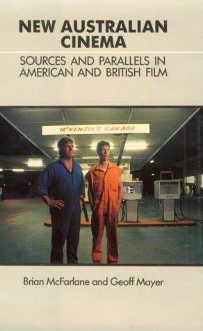 New Australian Cinema: Sources and Parallels in American and British Film