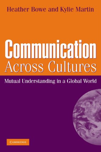 Communication Across Cultures: Mutual Understanding in a Global World