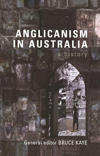 Anglicanism In Australia: A History