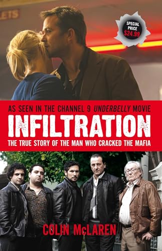 Infiltration: The True Story of the Man Who Cracked the Mafia