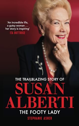 The Trailblazing Story of Susan Alberti: The Footy Lady