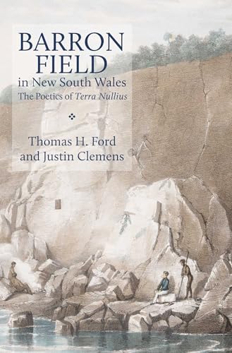 Barron Field in New South Wales: The Poetics of Terra Nullius