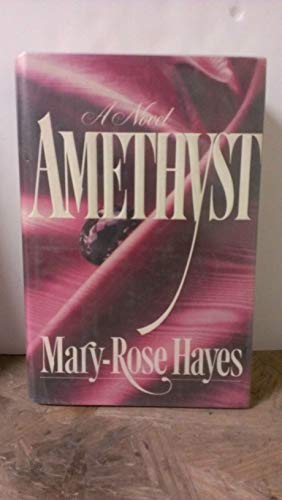 Hayes Mary-Rose : Amethyst