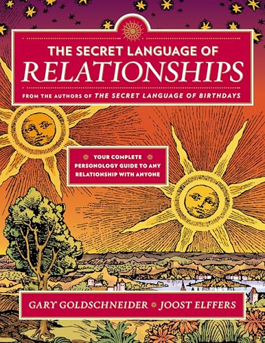 The Secret Language of Relationships: Your Complete Personology Guide to Any Relationship with Anyone