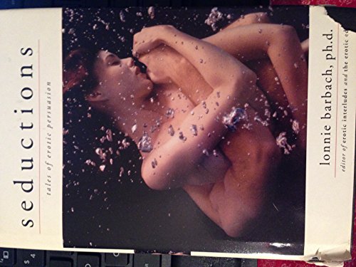 Seductions: Tales of Erotic Persuasion