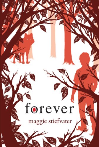 Wolves of Mercy Falls: Forever