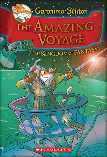 The Amazing Voyage (Geronimo Stilton the Kingdom of Fantasy #3)