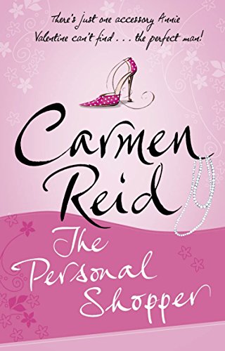 The Personal Shopper: (Annie Valentine: book 1): A light-hearted and genuinely hilarious romantic comedy - perfectly irresistible