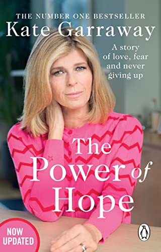 The Power Of Hope: The moving no.1 bestselling memoir from TV's Kate Garraway