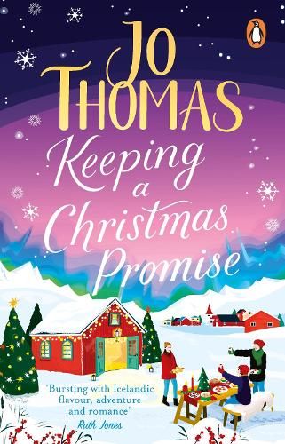 Keeping a Christmas Promise: Escape to Iceland with the most feel-good and uplifting Christmas romance of 2022