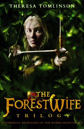 The Forestwife Trilogy: v.1-3