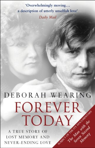 Forever Today: A Memoir Of Love And Amnesia