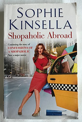 Shopaholic Abroad: (Shopaholic Book 2)