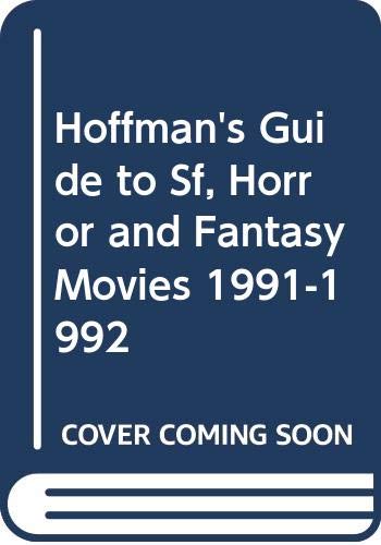Hoffman's Guide to Sf, Horror and Fantasy Movies 1991-1992