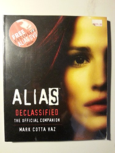 Alias Declassified: The Official Companion Guide
