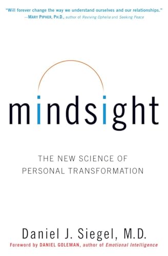 Mindsight: The New Science of Personal Transformation